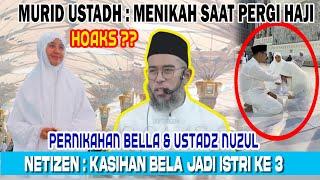 MASA SIH HOAKS ? LAUDYA CINTHYA BELA DAN USTDAZ NUZUL DZIKRI MENIKAH DI MAKAH SAAT HAJI KENAPA HOAKS