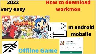 How to download workmon in 2022  very easy  offline game