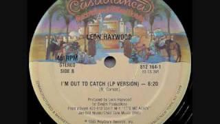 Leon haywood - im out to catch