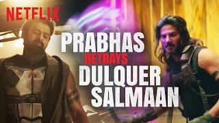 Prabhas BETRAYS the Captain Who Raised Him  Dulquer Salmaan  Kalki 2898 AD  Netflix India