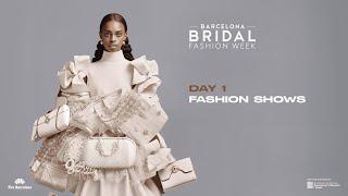 Barcelona Bridal Fashion Shows - Day 1