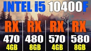RX 470 vs RX 480 vs RX 570 vs RX 580  INTEL i5 10400F  PC GAMES TEST 