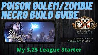 Poison Minion Necromancer League Start Build Guide - PoE 3.25 Settlers of Kalguur - Golems - Zombies