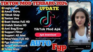 TikTok Mod Terbaru 2024  Tiktok Mod Apk Download 2024  Fyp Indonesia