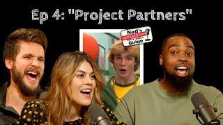 Ep. 4 “Project Partners”  Ned’s Declassified Podcast Survival Guide