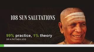 108 Sun Salutations with Sri K. Pattabhi Jois 50 minutes
