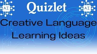 Quizlet+ AI- Great ideas for language teachers & learners