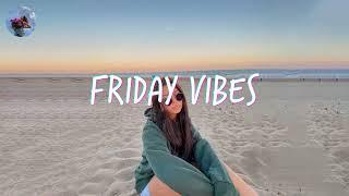 Best songs that make you dance  Friday vibes