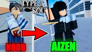 Going From Noob To BANKAI Kyokasuigetsu Sosuke Aizen In Type Soul...Roblox