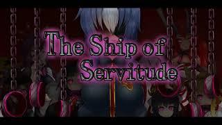 The Ship of Servitude  Ingles「RPG-H 」 ► +10 y ocho ◄ MG  ZP