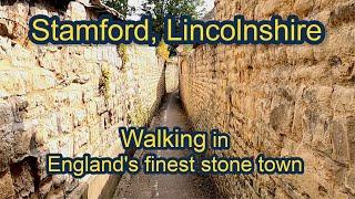 Stamford Lincolnshire  Walking in Englands Finest Stone Town  UK