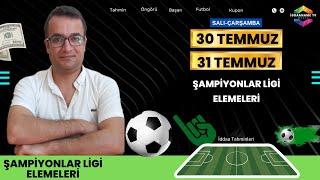 30-31 Temmuz İddaa Tahminleri #iddaa #iddaatahminleri