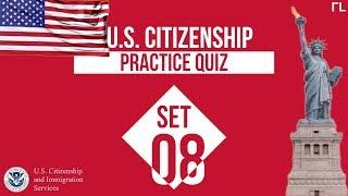 US Citizenship Practice Quiz Set 8