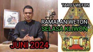 RAMALAN TAROT WETON SELASA KLIWON EDISI JUNI 2024 KEHIDUPAN KEMAREN PENYEMPURNA KEHIDUPAN SAAT INI