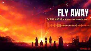  FLY AWAY - VOLUME.3 INSTRUMENTAL