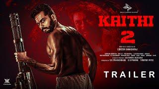 Kaithi 2 - First Trailer  Suriya  Kamal Hassan  Fahadh Fassil  Lokesh