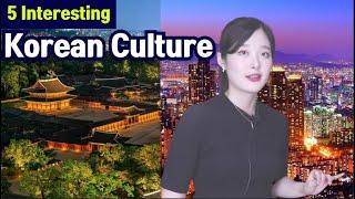 5 INTERESTING KOREAN CULTURE