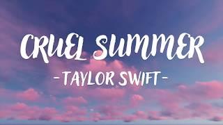 Taylor Swift - Cruel Summer Lyric Video