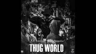Lil Jmoney & NoTrapStar-thug world official Audio