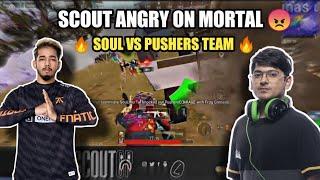 SCOUT AND MAVI ANGRY ON MORTAL   SOUL VS PUSHERS TEAM