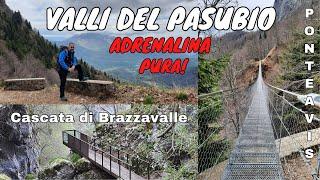 CASCATA di BRAZZAVALLE e PONTE TIBETANO AVIS Valli del Pasubio VI