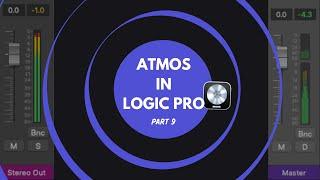 #9 - Listen to This Mix in Stereo vs Atmos Dolby Atmos in Logic Pro Series