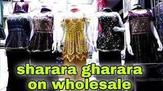 sharara gharara wholesale market sharara gharara on wholesale price gandhi nagar wholesale market