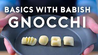 Gnocchi  Basics with Babish