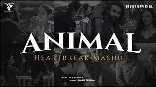 Animal Heartbreak Mashup  Satranga  Sari Duniya Jala Denge  Hua Main  Chillout  BICKY OFFICIAL