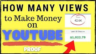 How Many Views to Make Money on Youtube 2020 Earnings Proof