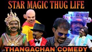 Star Magic Thankachan comedy   Part 17  Star Magic Thug Life  Malayalam Thug Life  King of Thug