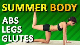 Summer Body Workout Plan - Perfect Abs Legs and Glutes