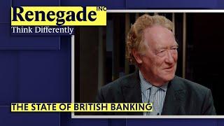 The State Of British Banking