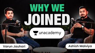 Why did Varun Jauhari and Ashish Malviya Join Unacademy?  Connecting Dots by Unacademy