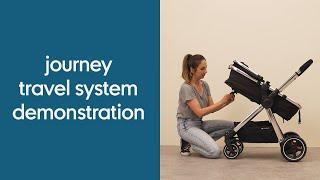 Journey Travel System  Demonstration series  Mothercare