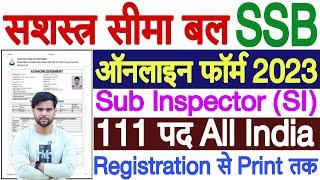 SSB SI Form Fill Up 2023  SSB Sub Inspector Form Kaise Bhare 2023  How to Fill SSB SI Form 2023