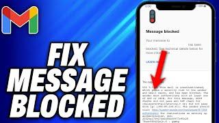 How To Fix Message Blocked In Gmail 2024 - Easy Fix