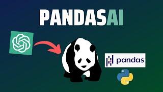 PandasAI - Data Analysis Made Easy Powered by OpenAI