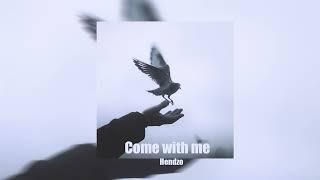 Hendzo - Come with me