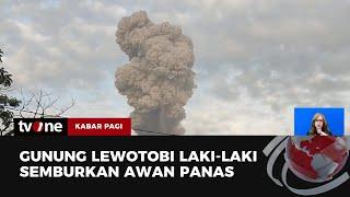 Gunung Lewotobi Laki-Laki Kembali Erupsi Bandara Frans Seda Maumere Ditutup  Kabar Pagi tvOne