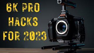 BMPCC6K Pro   My Top 5 Favorite HACKS