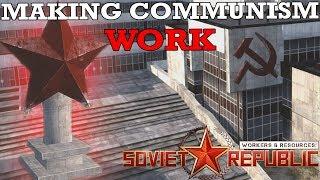 Making Communism Actually Work by Building a House - Workers & Resources Soviet Republic