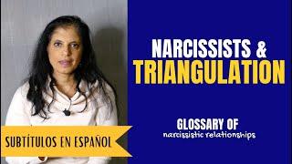 What is triangulation? Glossary of Narcissistic Relationships