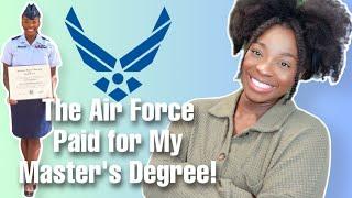 How The Air Force PAID for My Master’s Degree ‍  Veronica Luke Air Force