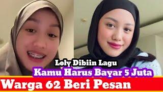 Lagu parody Loly Kamu Harus Bayar 5 Juta Emang Kreativitas Warganet Nitizen Gokil Abis 