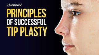 Principles of the successful tip plasty KAMINSKYI
