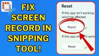 Snipping tool windows 11 screen recording not working Quick Fix 2024