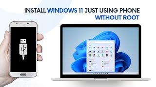 Install Windows 11 in dead laptop using Android Phone No Root Required