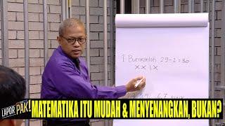 Belajar Matematika Ala Papa Zidan Bikin Pasukin Bingung & Emosi  LAPOR PAK 220322 Part 2