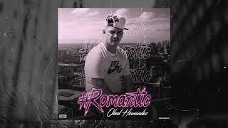 OBED HERNANDEZ #Romantic